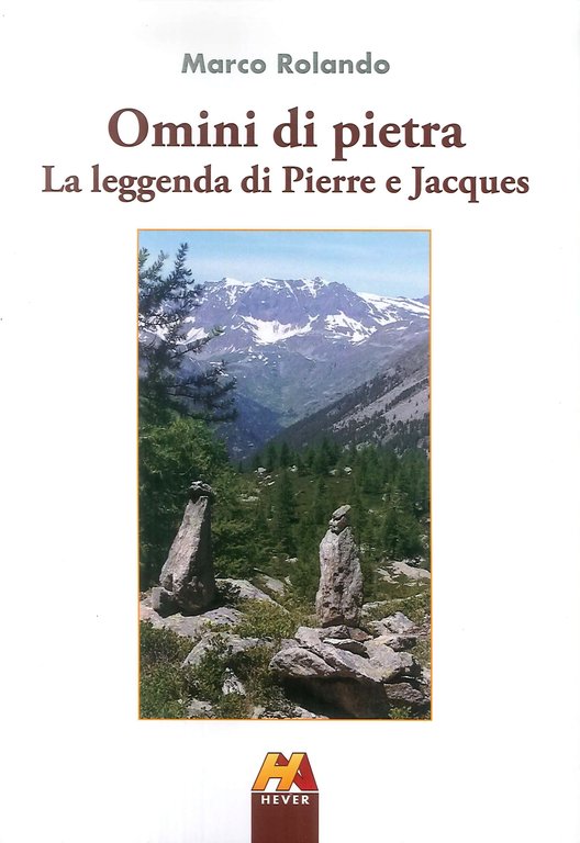 Omini di Pietra. La Leggenda di Pierre e Jacques