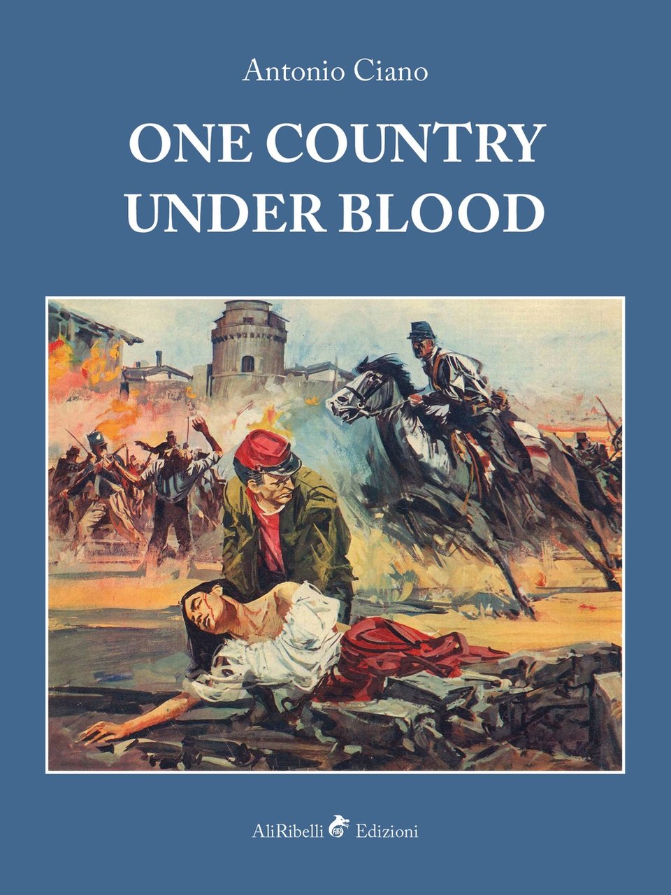 One country under blood, Gaeta, Ali Ribelli Edizioni, 2018