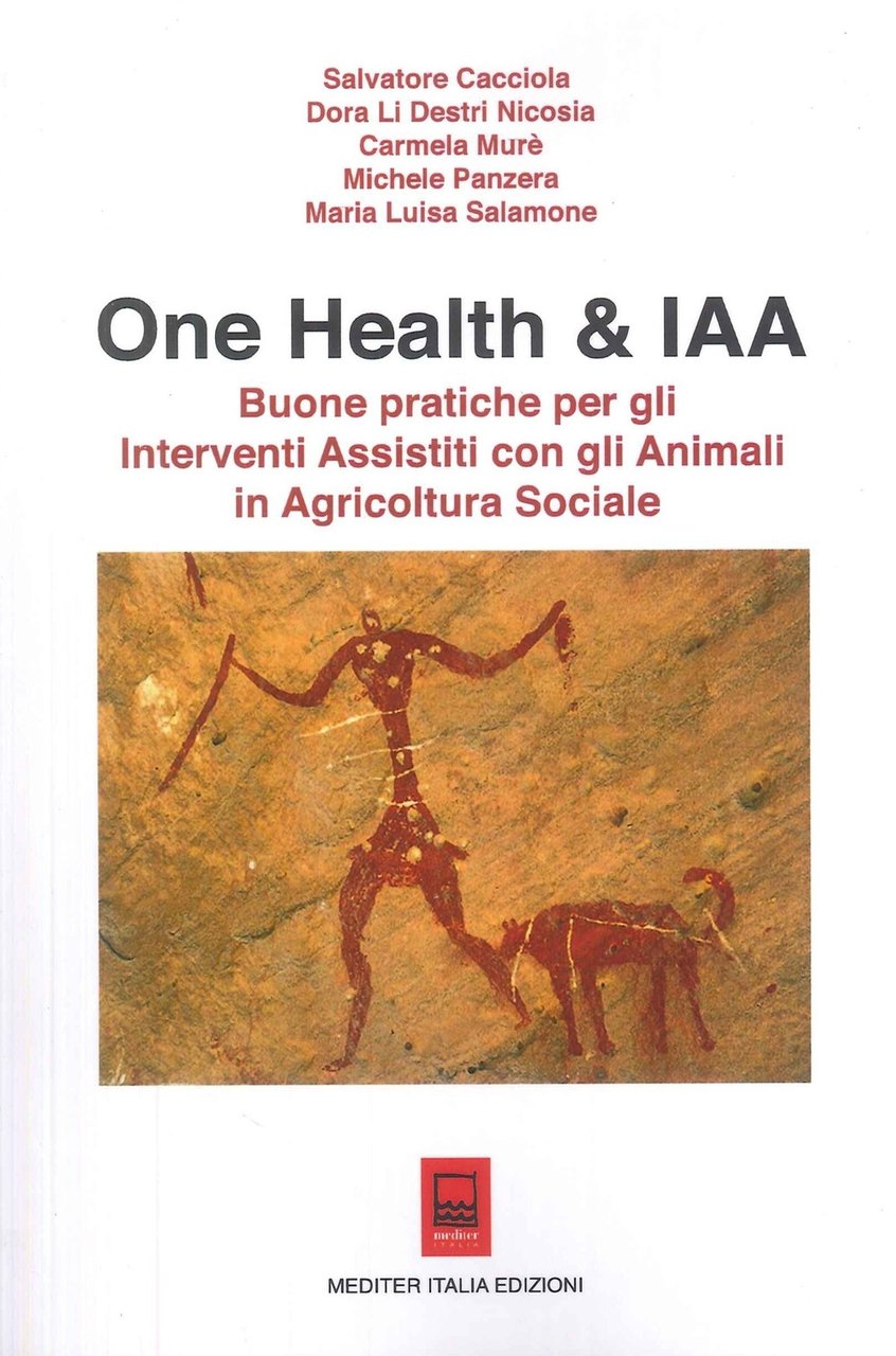 One Health & IAA. Buone pratiche per gli interventi assistiti …