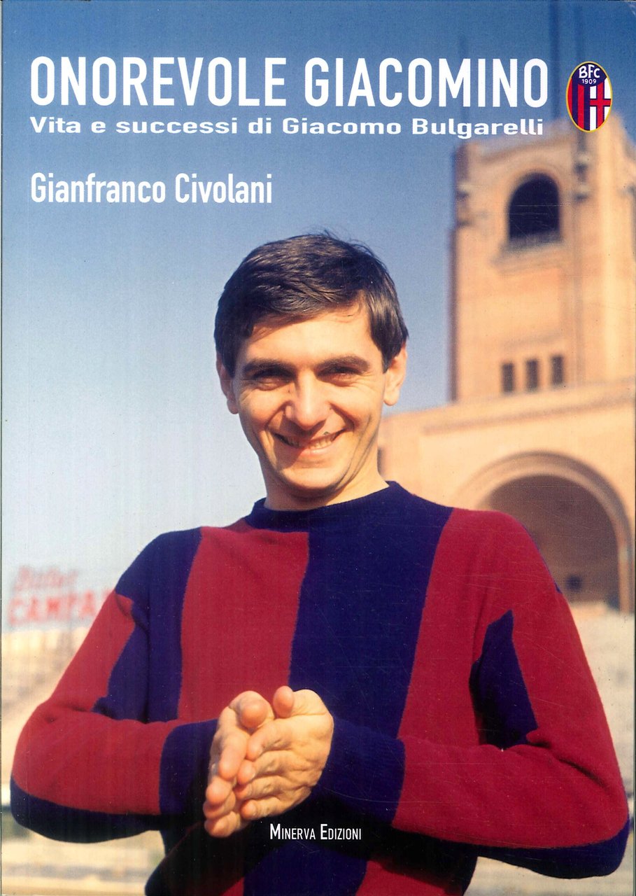 Onorevole Giacomino. Vita e successi di Giacomo Bulgarelli | Immagine principale