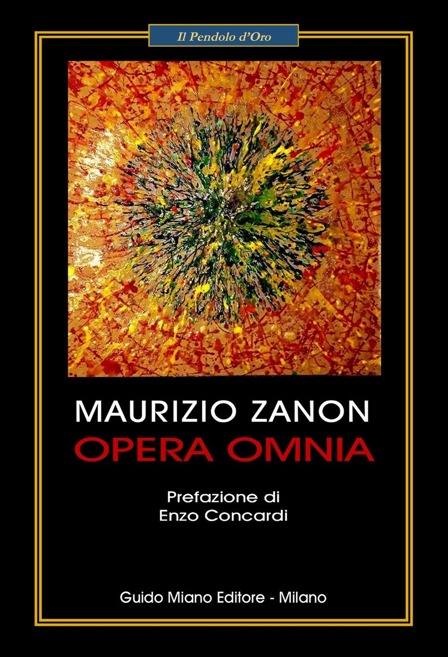 Opera Omnia, Milano, Guido Miano Editore, 2021