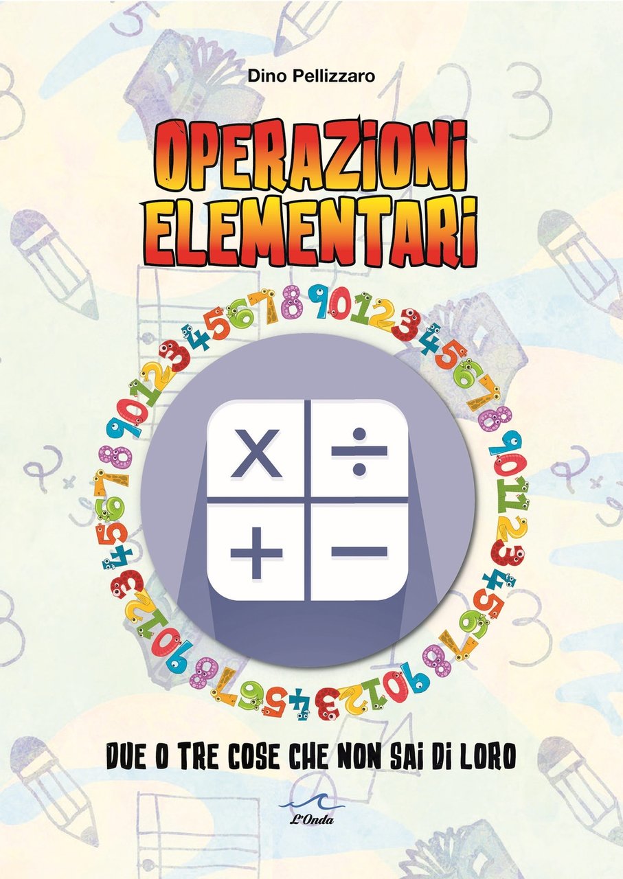 Operazioni elementari, Milano, Editoriale Delfino, 2023