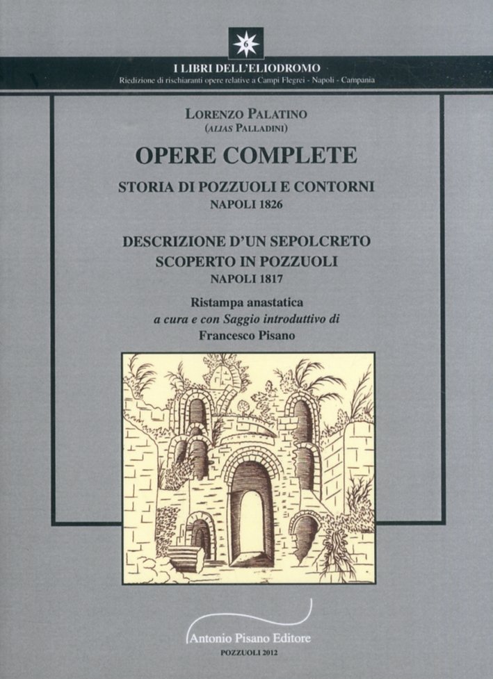 Opere Complete. Storie di Pozzuoli e Contorni. Descrizione di un … | Immagine principale