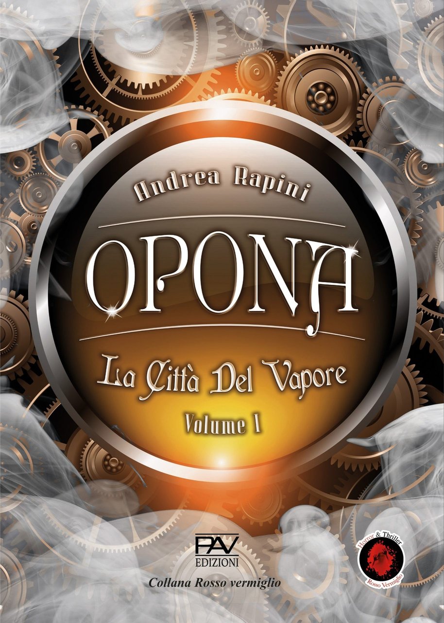 Opona - la Città del Vapore Vol. I