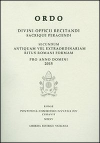 Ordo. Divini officii recitandi sacrique peragendi. Secundum antiquam vel extraordinariam … | Immagine principale