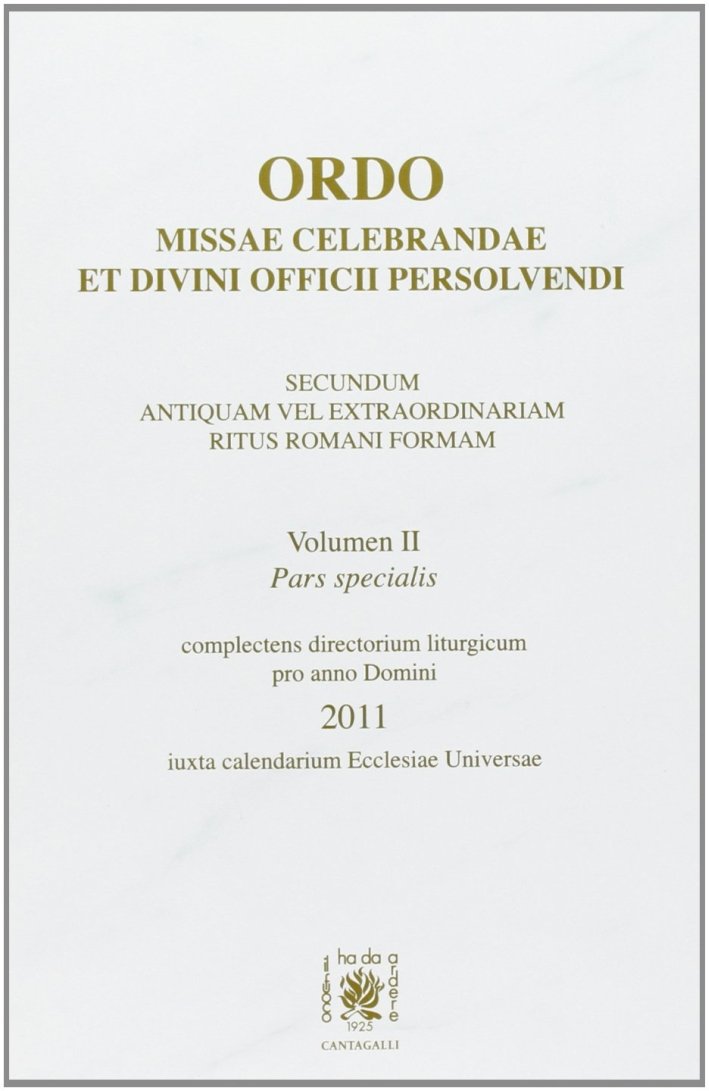 Ordo missae celebrandae et divini officii persolvendi. Calendario pro Anno …