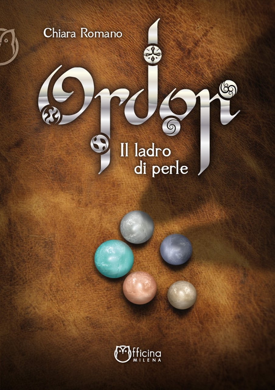 Ordon. Il ladro di perle, Caserta, Officina Milena, 2021