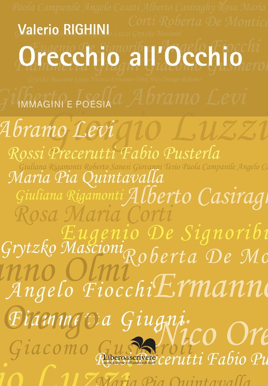 Orecchio all'Occhio. Immagini e poesia, Genova, Liberodiscrivere, 2023