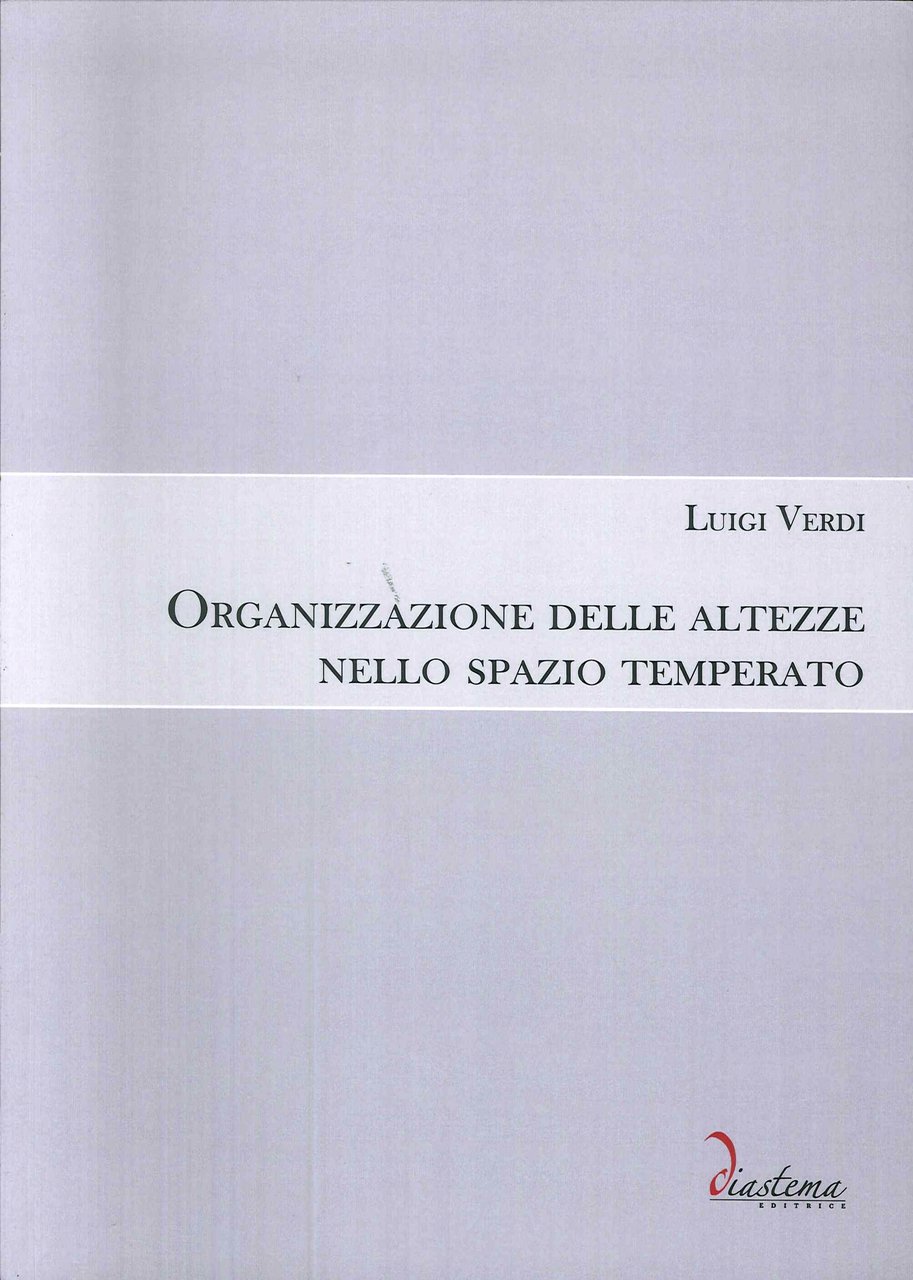 Organizzazione delle altezze nello spazio temperato | Immagine principale