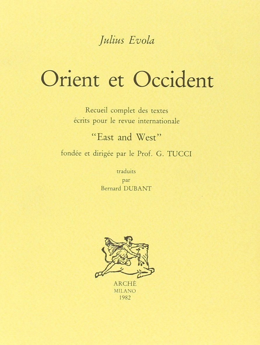Orient et Occident. Recueil complet des textes écrits pour la … | Immagine principale