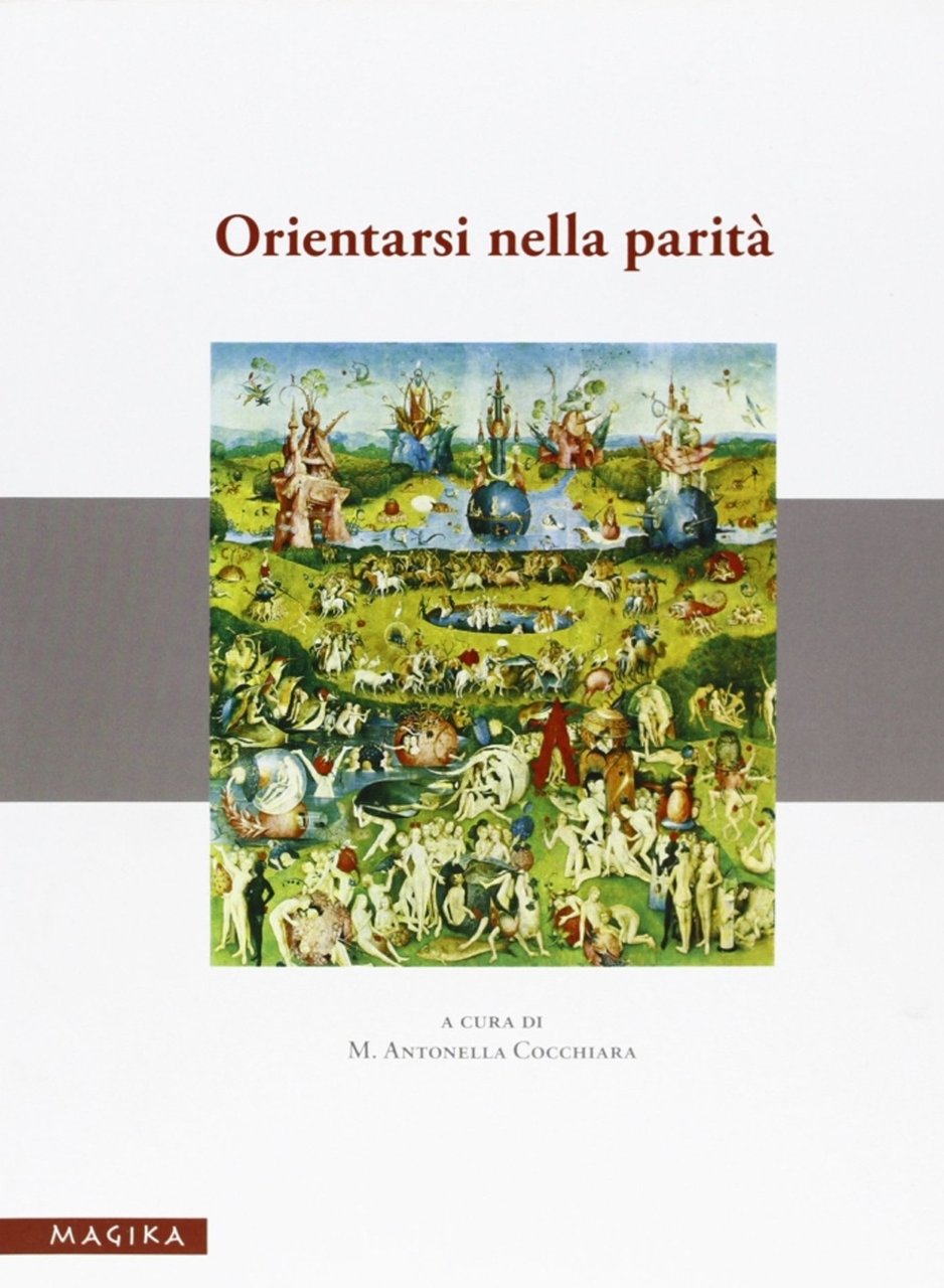 Orientarsi nella parità. Materiale didattici e riflessioni su un'esperienza formativa …
