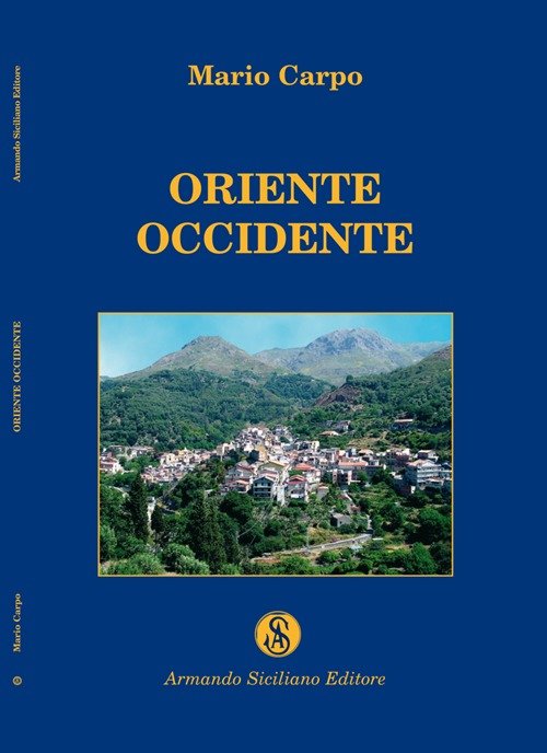 Oriente Occidente, Messina, Armando Siciliano Editore, 2006 | Immagine principale