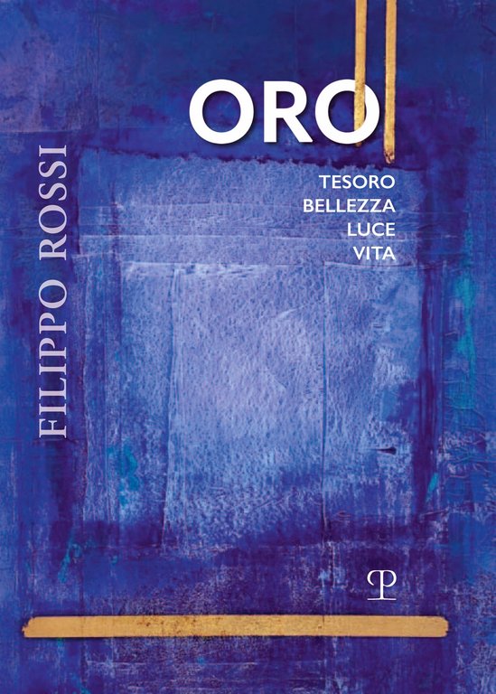 Oro Tesoro, bellezza, luce, vita