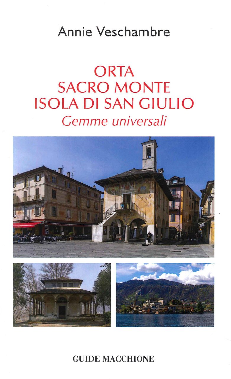 Orta, Sacro Monte, isola di San Giulio. Gemme universali
