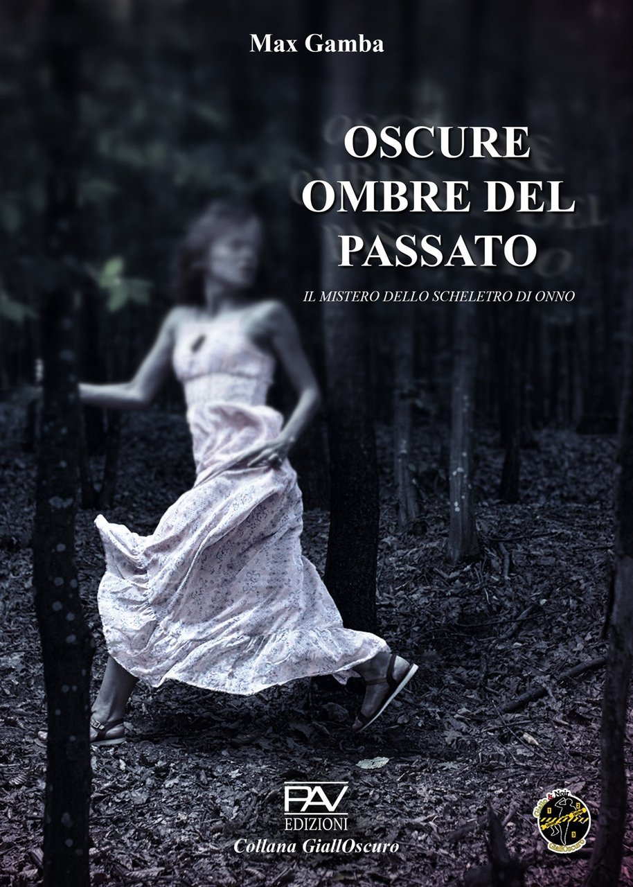 Oscure ombre del passato - Il mistero dello scheletro di …