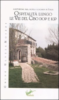 Ospitalità lungo le vie del cibo DOP e IGP, Magnago, …