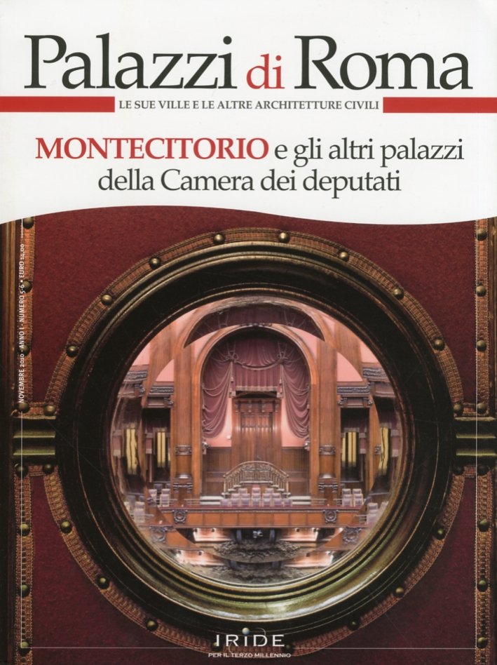Palazzi di Roma. Montecitorio e gli altri palazzi della Camera …