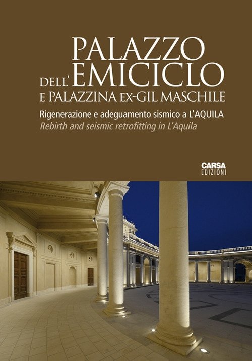 Palazzo dell'Emiciclo e Palazzina Ex-GIL Maschile. Rigenerazione e adeguamento sismico … | Immagine principale