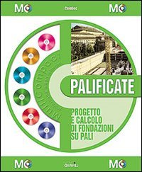 Palificate. Progetto e calcolo di palificate. Con software, Palermo, Grafill, 2001
