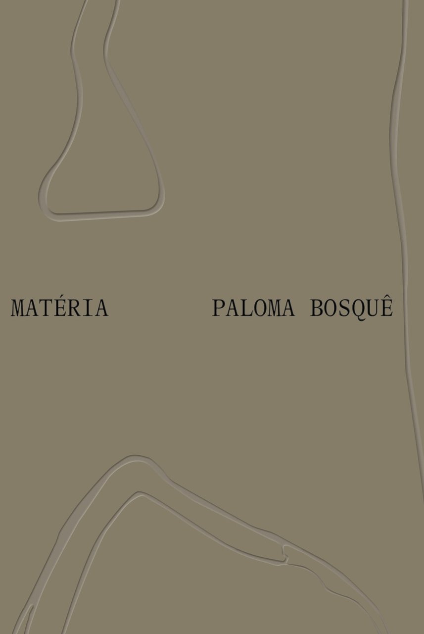 Paloma Bosquê: Matéria