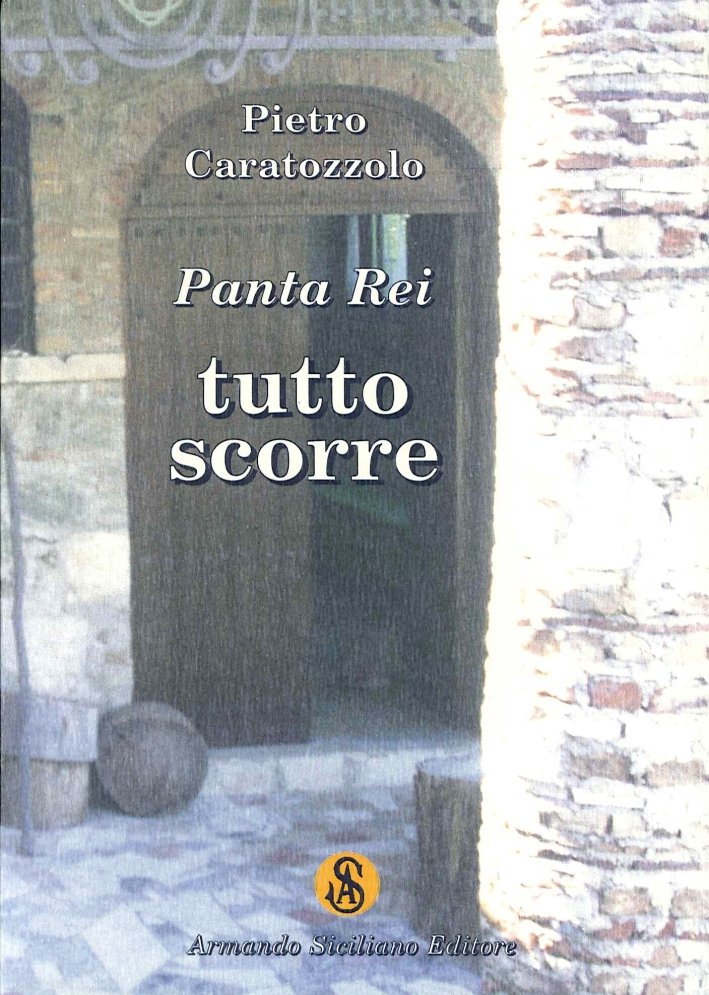 Panta rei­Tutto scorre, Messina, Armando Siciliano Editore, 2008 | Immagine principale
