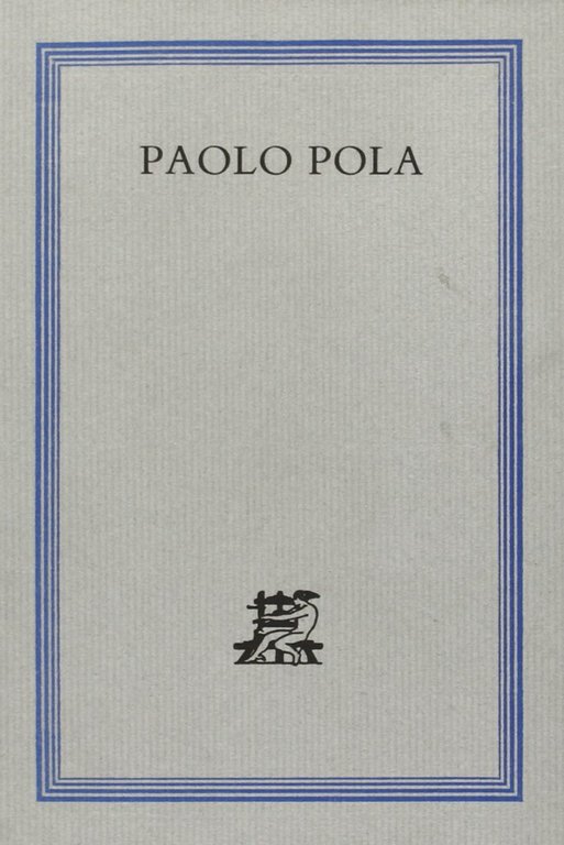 Paolo Pola o l'incessante metamorfosi, Ghezzano, Giardini, 1986