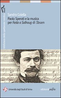 Paolo Sperati e la musica per "Festa a Solhoug" di …