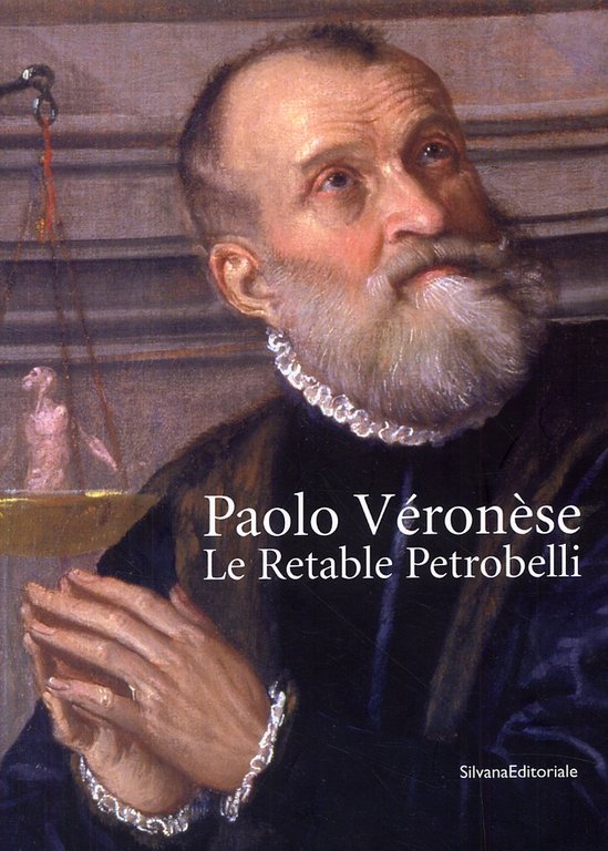 Paolo Véronèse. Le Retable Petrobelli