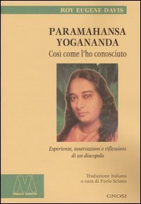 Paramahansa Yogananda: Così Come l'Ho Conosciuto. Esperienze, Osservazioni e Riflessioni … | Immagine principale