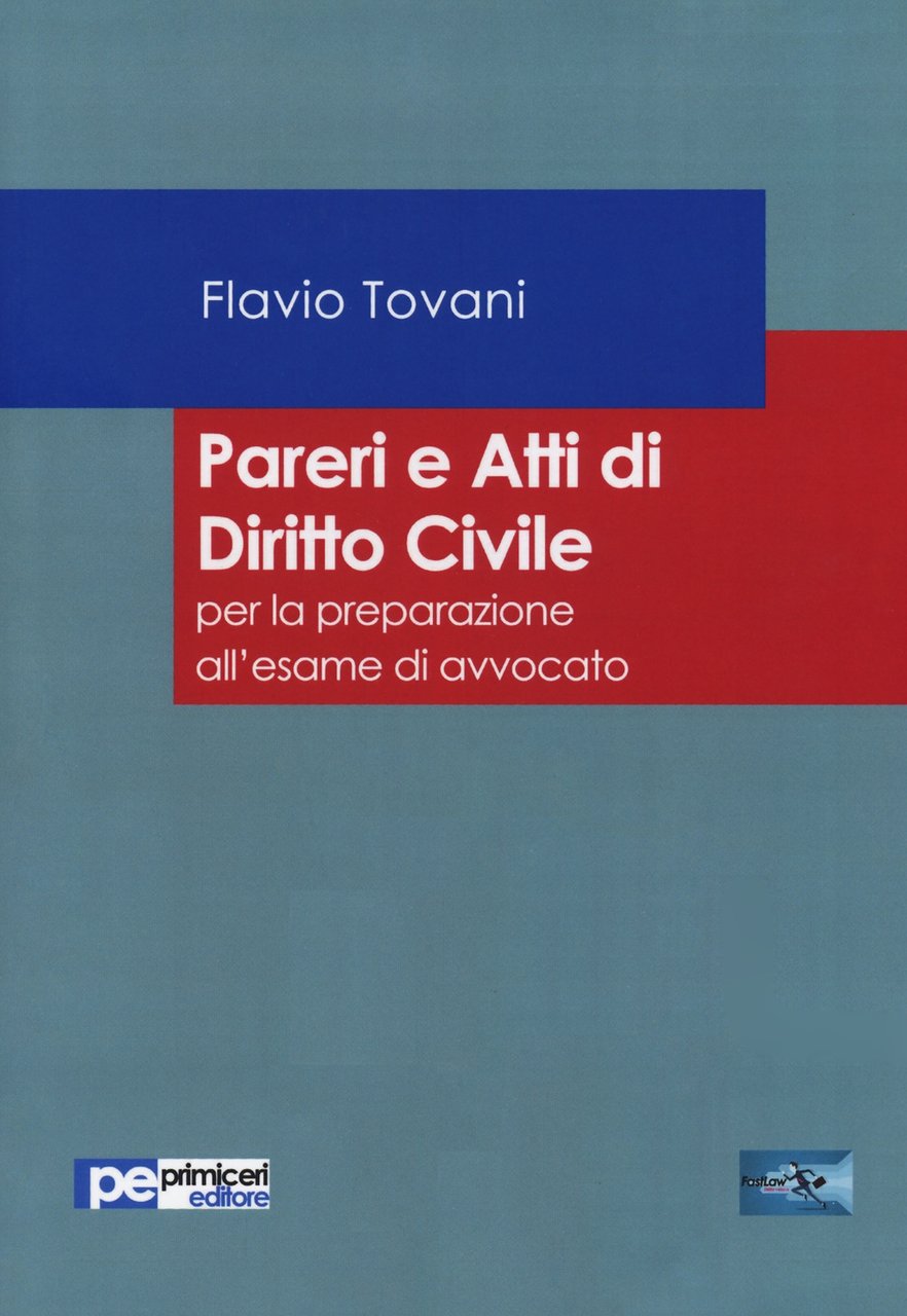 Pareri e atti di diritto civile, Padova, Primiceri Editore, 2016