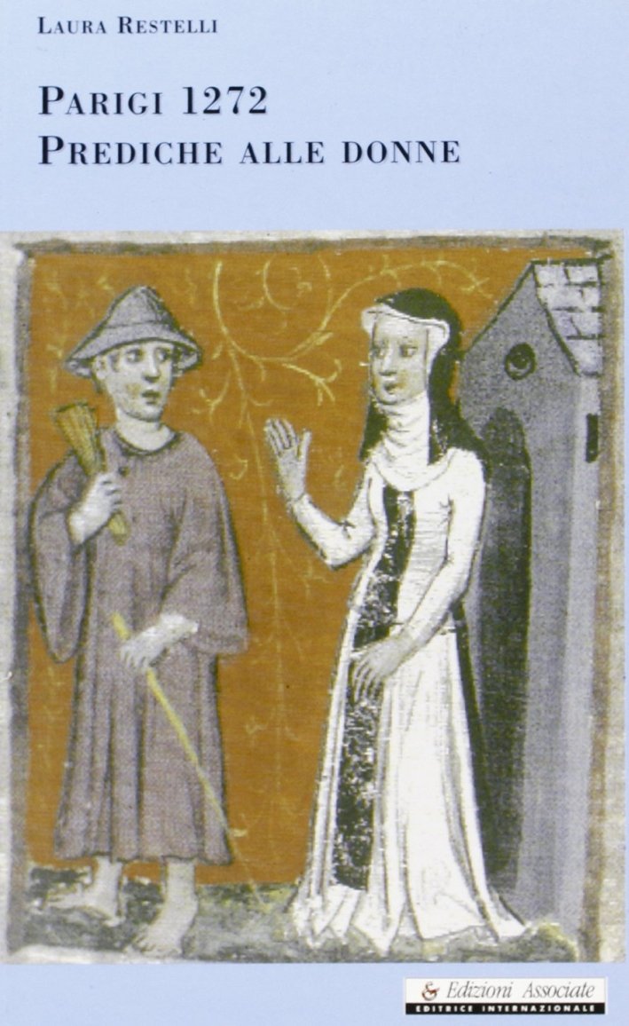 Parigi 1272. Prediche alle donne, Roma, Edizioni Associate Editrice Internazionale, … | Immagine principale
