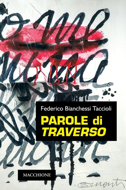 Parole di Traverso., Varese, Macchione Editore, 2020