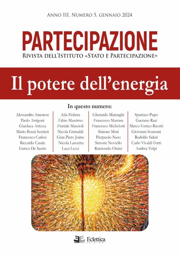 Partecipazione. 5. 2024. Rivista dell' Istitutro "Stato e Partecipazione". Il …