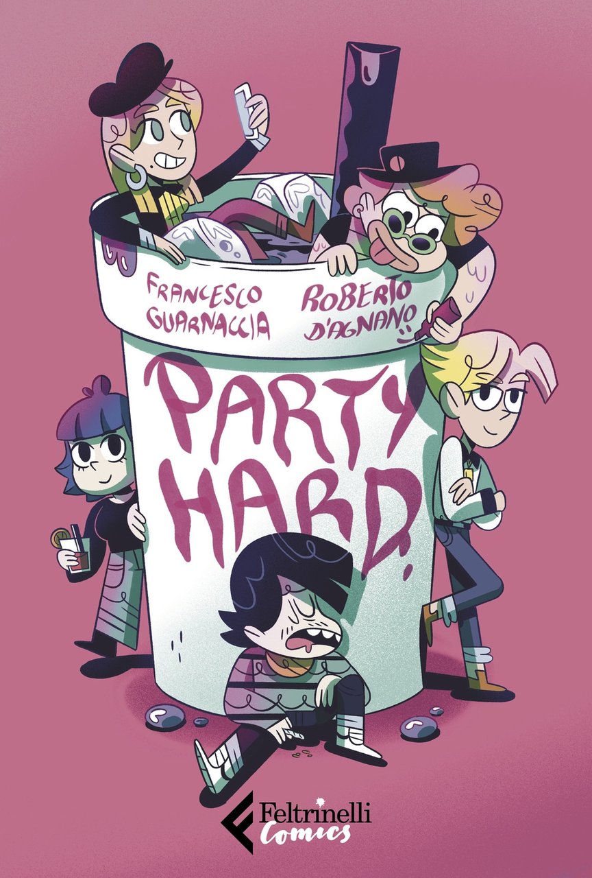 Party hard, Milano, Giangiacomo Feltrinelli Editore, 2020