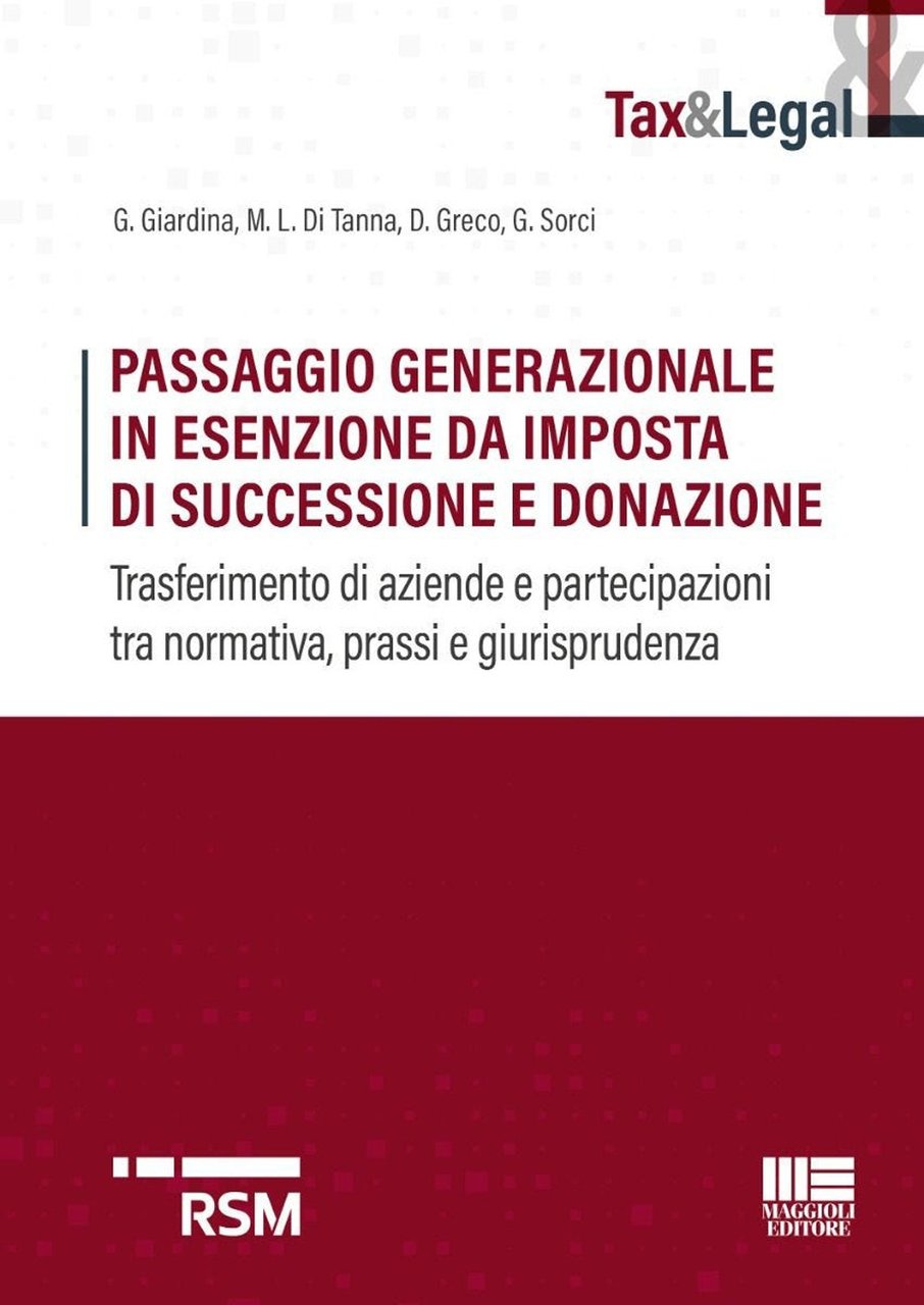 Passaggio generazionale in esenzione da imposta di successione e ...