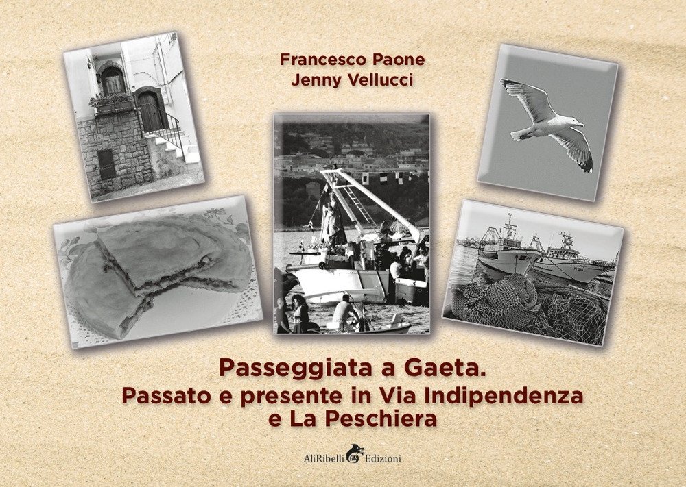 Passeggiata a Gaeta: passato e presente in Via Indipendenza e …