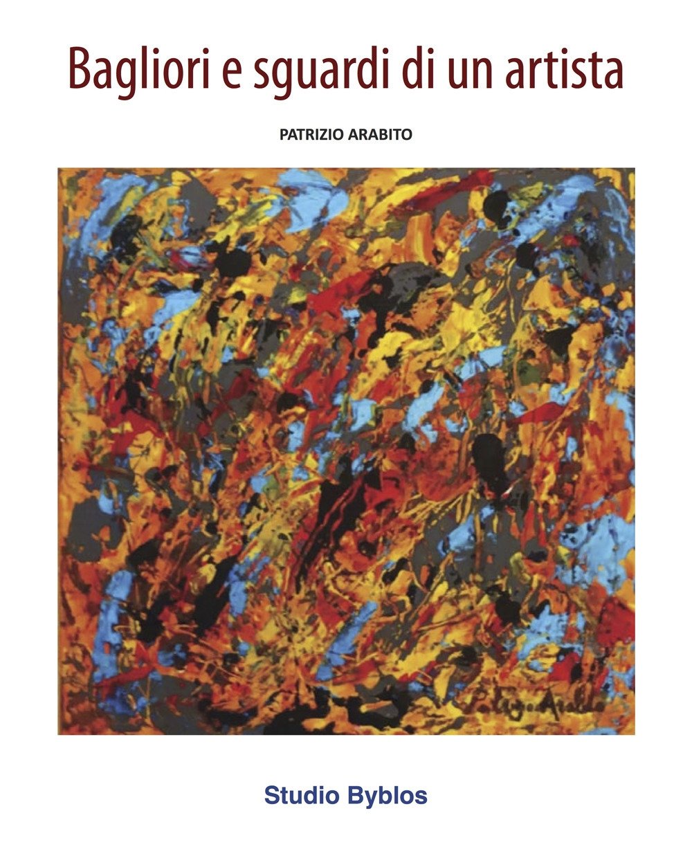 Patrizio Arabito. Bagliori e sguardi di un artista | Immagine principale