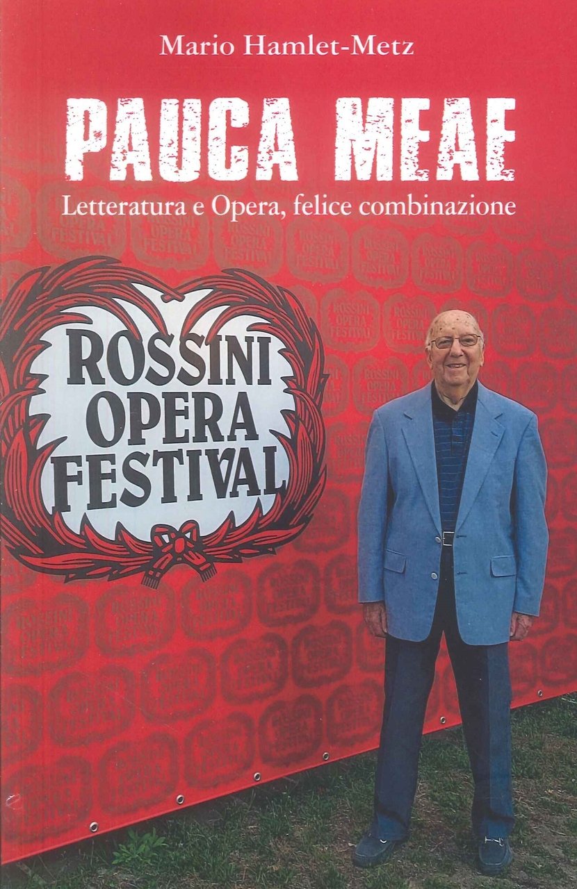 Pauca meae. Letteratura e opera, felice combinazione | Immagine principale