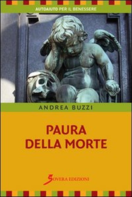 Paura della morte, Roma, Sovera Edizioni, 2010