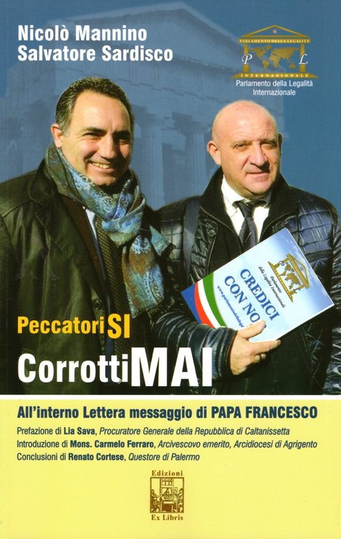 Peccatori sì. Corrotti mai, Palermo, Ex Libris Edizioni, 2018