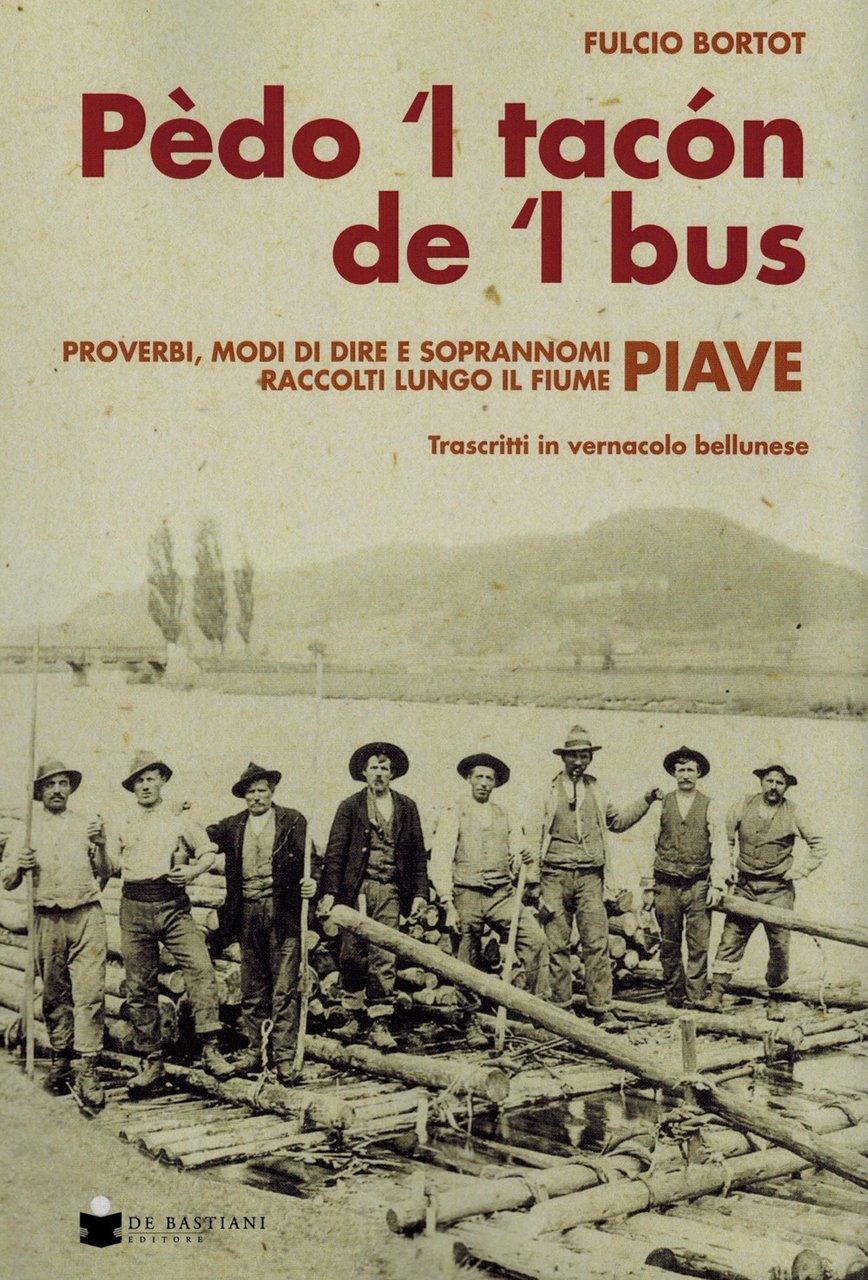 Pèdo 'l tacon de l' bus. Proverbi, modi di dire … | Immagine principale