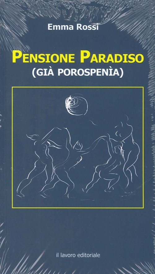 Pensione Paradiso (Già Porospenia)