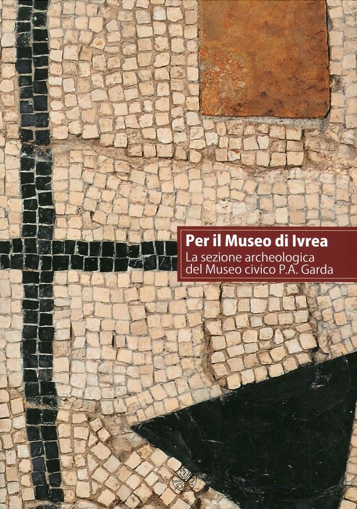 Per il Museo di Ivrea. La Sezione Archeologica del Museo … | Immagine principale