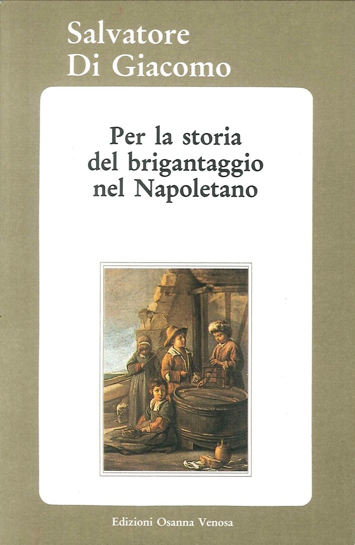 Per la Storia del Brigantaggio nel Napoletano