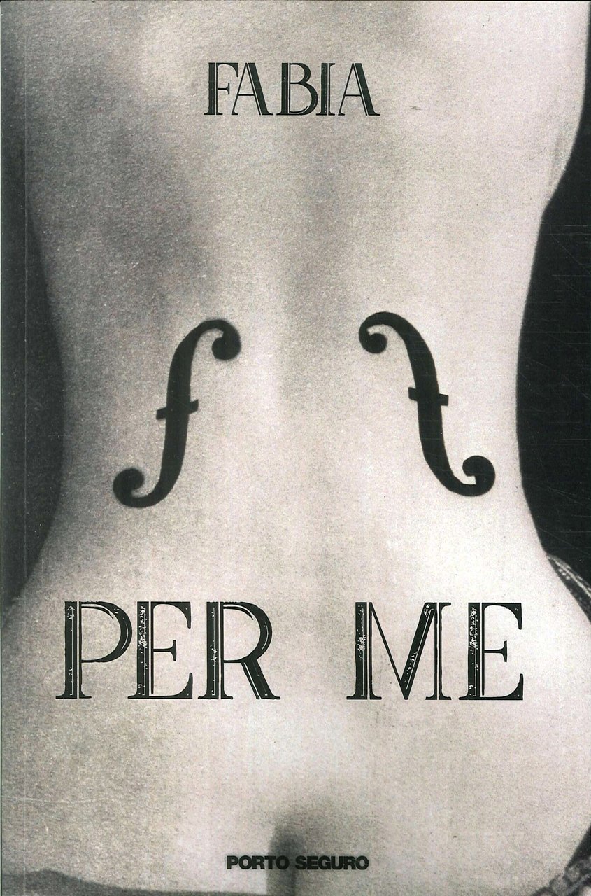 Per Me., Firenze, PSEditore, 2018