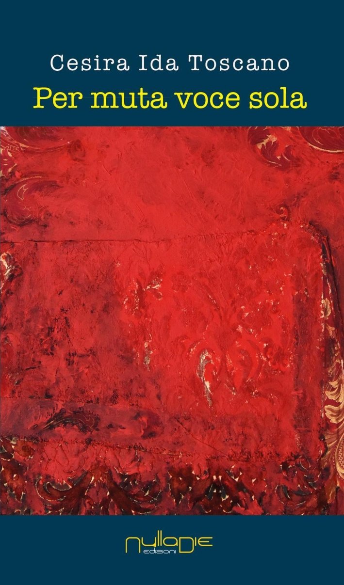 Per muta voce sola, Piazza Armerina, Nulla Die, 2017