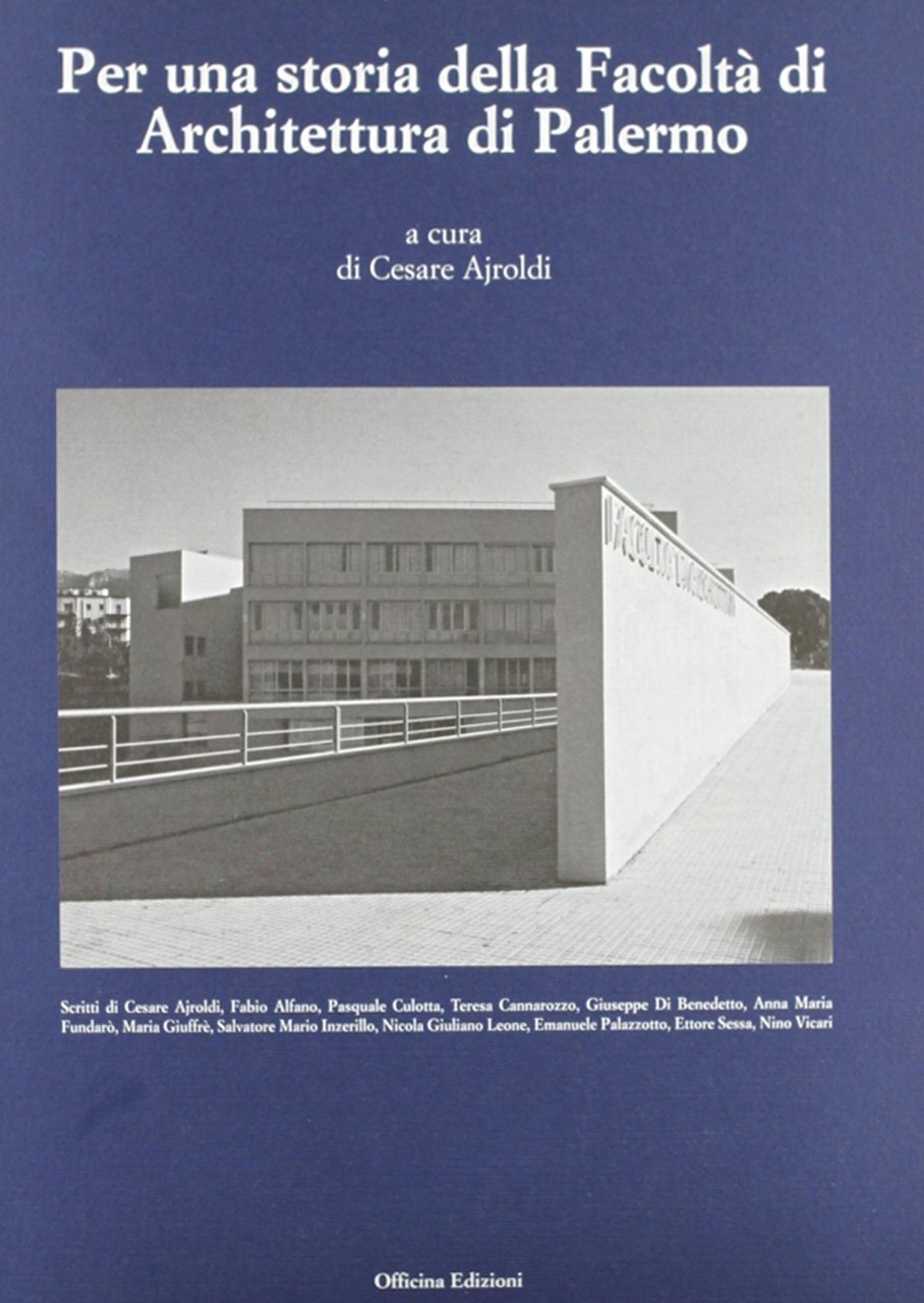 Per una storia della facoltà di architettura di Palermo, Roma, …