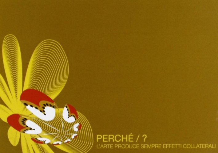 Perché? [Edizione Italiana e Inglese]. Vol. 5, Bergamo, Lubrina Editore, 2005