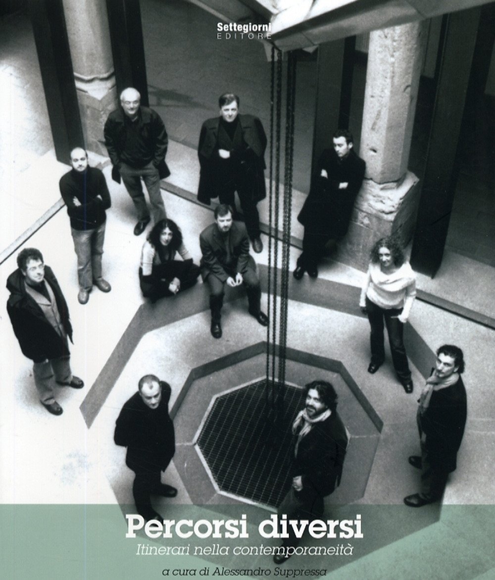 Percorsi diversi. Itinerari nella contemporaneità, Pistoia, Settegiorni Editore, 2007 | Immagine principale