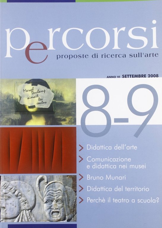 Percorsi. Proposte di ricerca sull'arte, Varese, Arterigere-Chiarotto Editore, 2008